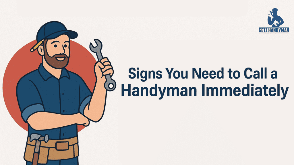 Signs You Need to Call a Handyman Immediately